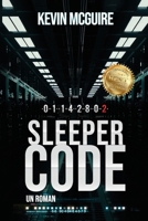 Sleeper Code: Un Roman (Kevin McGuire) (French Edition) 1648105912 Book Cover