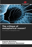 The critique of metaphorical reason? 6205764539 Book Cover