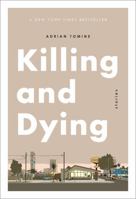 Killing and Dying: Stories 1770462090 Book Cover