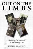 Out on the Limbs: Searching for Answers in the Family Tree 1504981057 Book Cover