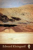 Into the Desert: The Wisdom of the Desert Fathers and Mothers 1977211704 Book Cover