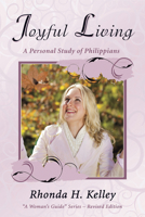 Joyful Living: A Personal Study of Philippians 1596692553 Book Cover
