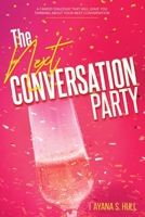 The Next Conversation Party B08LNNVG1L Book Cover