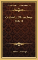 Orthodox Phrenology 1021322717 Book Cover