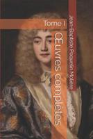 OEuvres compl�tes: Tome I 1080465790 Book Cover