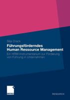 Fuhrungsforderndes Human Ressource Management: Ein Hrm-Instrumentarium Zur Forderung Von Fuhrung in Unternehmen 3834922498 Book Cover