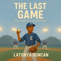 The Last Game (Children's Overcoming grief series) B0GHNMHT98 Book Cover