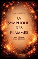 La Symphonie des Flammes - Tome 1 (French Edition) B0GTLF79F5 Book Cover