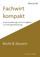 Fachwirt kompakt Recht & Steuern: Geprüfte Fachwirte IHK (German Edition) 3769316983 Book Cover