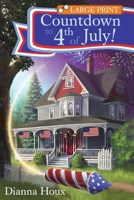 Countdown to 4th of July!: Large Print Edition 1963087240 Book Cover