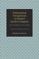 Philosophical Perspectives on Modern Qur'anic Exegesis 1781792313 Book Cover