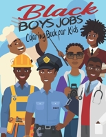 Black Boys Jobs Coloring Book for kids: African American Coloring Books B0F79HSG9K Book Cover