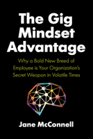 The Gig Mindset Advantage 1773271504 Book Cover