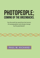 Photopeople; Coming of the Greenbacks. 1698701632 Book Cover