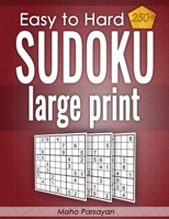 sudoku puzzles for adults: large print - Easy to Hard B09FC86JWZ Book Cover