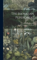 The Hawaiian Peperomias 1021849286 Book Cover