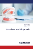 Face bow and Hinge axis 620563287X Book Cover