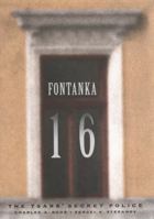 Fontanka 16: The Tsars' Secret Police 0773517871 Book Cover