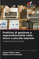 Pratiche di gestione e imprenditorialità nelle micro e piccole imprese: Un'analisi del contesto di Paraiba 6206343294 Book Cover