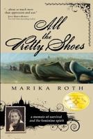 All the Pretty Shoes 193621427X Book Cover