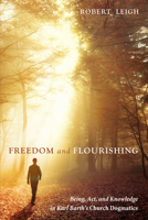 Freedom and Flourishing 1498299164 Book Cover