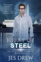 Heart of Steel (Dystopian Takeover) 172647075X Book Cover