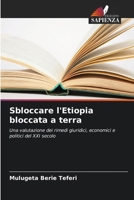 Sbloccare l'Etiopia bloccata a terra (Italian Edition) 6207609689 Book Cover