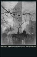 Culture, 1922: The Emergence of a Concept. 0691001375 Book Cover