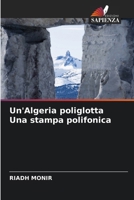 Un'Algeria poliglotta Una stampa polifonica (Italian Edition) 6203566365 Book Cover