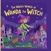 The Wacky World of Wanda the Witch B0F2ZRTM1V Book Cover