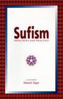 Sufism: Principles & Practice 1889999024 Book Cover