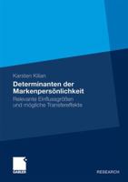 Determinanten Der Markenpersönlichkeit: Relevante Einflussgrößen Und Mögliche Transfereffekte (German Edition) 3834928240 Book Cover