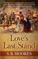 Love's Last Stand 1432838598 Book Cover