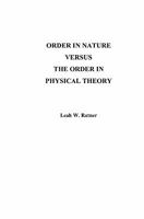 Order in Nature Versus the Order in Physical Theory: New Methodology in Physics 1442166037 Book Cover