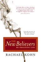 The New Believers: Re-imagining God 0732275318 Book Cover