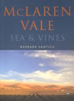 McLaren Vale: Sea and Vines 1862544379 Book Cover