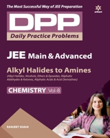 Daily Practice Problems (DPP) for JEE Main & Advanced Alkyl Halides To Amines Vol.8 Chemistry 2020 9313193477 Book Cover