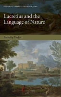 Lucretius and the Language of Nature 0198754906 Book Cover