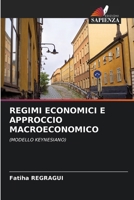 Regimi Economici E Approccio Macroeconomico 6207797604 Book Cover