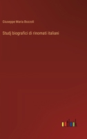 Studj biografici di rinomati italiani (Italian Edition) 3385070244 Book Cover