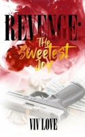 Revenge: The Sweetest Joy 0998270644 Book Cover