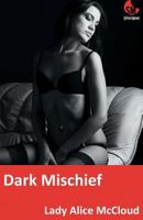 Dark Mischief 1909233382 Book Cover