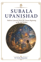 Subala Upanishad: Raikva’s Journey from the Unseen Beginning to the Self Within (Picturebooks) B0HJ22SYYH Book Cover