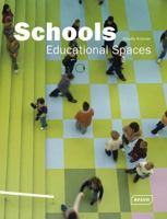 Schools: Educational Spaces 3037680237 Book Cover