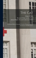 The Cat: Its Natural History; Domestic Varieties; Management and Treatment 9354849180 Book Cover