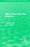 Routledge Revivals: More Tales from the Masnavi (1963) 1138210080 Book Cover