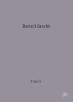 Bertolt Brecht (Macmillan Modern Dramatists) 0333292073 Book Cover