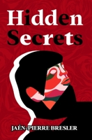 Hidden Secrets B0C8ZJ7L9K Book Cover