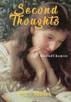 Second Thoughts: Second Chances 1955243697 Book Cover