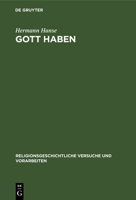 Gott Haben (German Edition) 3112463374 Book Cover